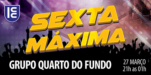 Sexta Máxima - Grupo Quarto de Fundo