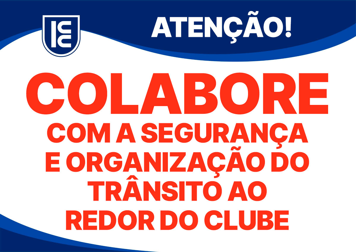 atencao-colabore-com-a-seguranca-e-organizacao-do-transito-ao-redor-do-clube